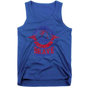 Land Of The Free Because Of The Brave Patriotic Military Gift Tank Top