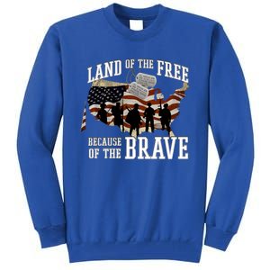 Land Of The Free Because Of The Brave Cute Gift Tall Sweatshirt