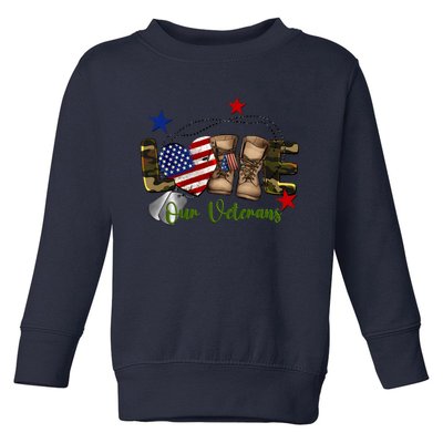 Love Our Veterans Day Proud Military American Flag Toddler Sweatshirt