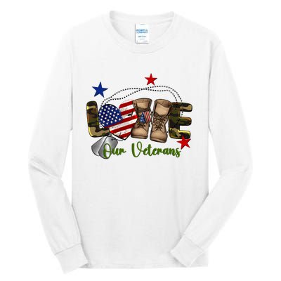 Love Our Veterans Day Proud Military American Flag Tall Long Sleeve T-Shirt