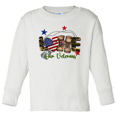 Love Our Veterans Day Proud Military American Flag Toddler Long Sleeve Shirt