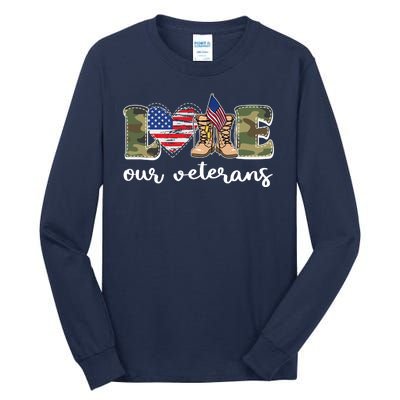 Love Our Veterans Support Our Veterans Tall Long Sleeve T-Shirt