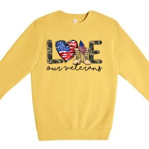 Love Our Veterans Us Military Veterans Day Great Gift Premium Crewneck Sweatshirt