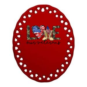 Love Our Veterans Us Military Veterans Day Great Gift Ceramic Oval Ornament