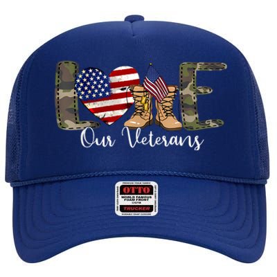 Love Our Veterans Day Proud Military American Flag High Crown Mesh Back Trucker Hat