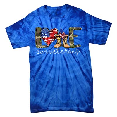 Love Our Veterans Us Military S Veterans Day Tie-Dye T-Shirt