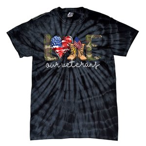 Love Our Veterans Us Military Gifts Veterans Day Tie-Dye T-Shirt