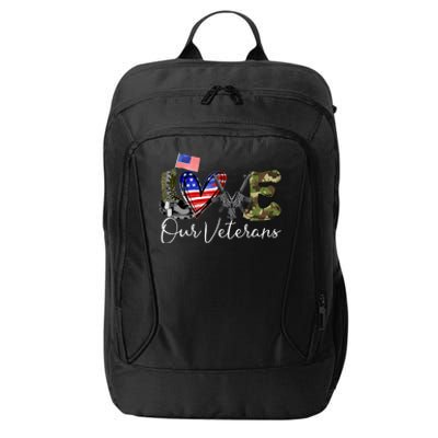 Love Our Veterans US Military Gifts Veterans Days Wo City Backpack