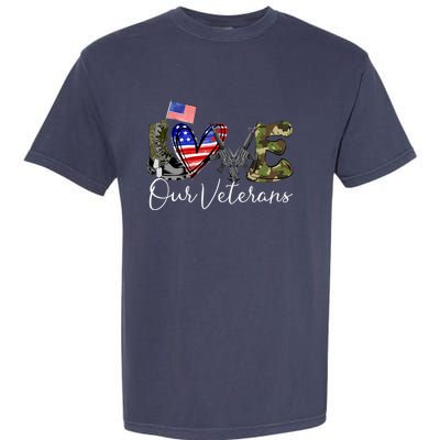 Love Our Veterans US Military Gifts Veterans Days Wo Garment-Dyed Heavyweight T-Shirt