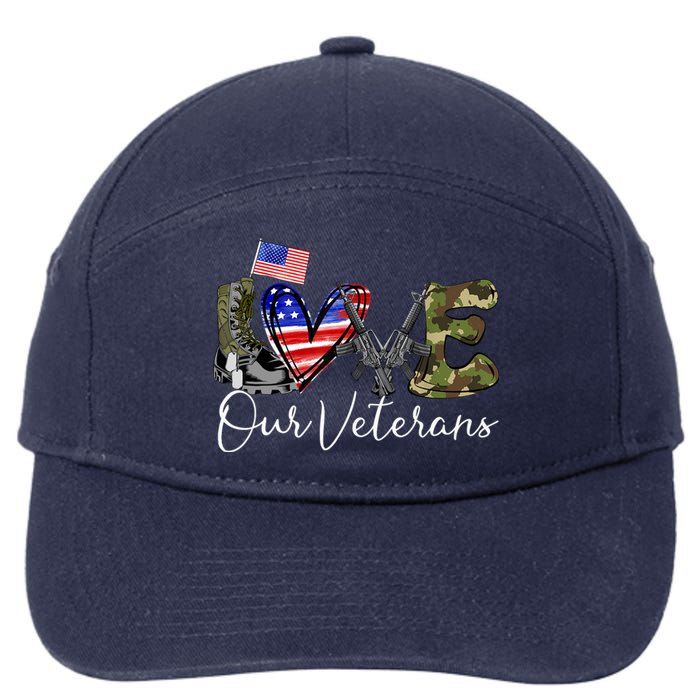 Love Our Veterans US Military Gifts Veterans Days Wo 7-Panel Snapback Hat