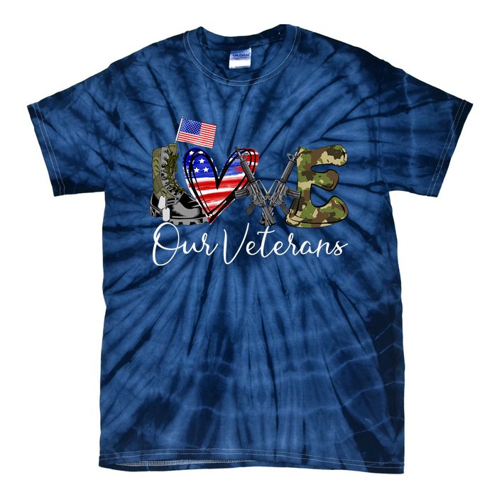 Love Our Veterans US Military Gifts Veterans Days Wo Tie-Dye T-Shirt