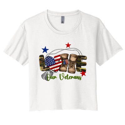 Love Our Veterans Day Proud Military American Flag Women's Crop Top Tee