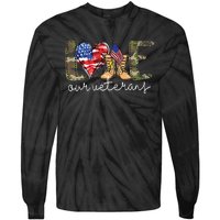 Love Our Veterans Us Military Gifts Veterans Day Tie-Dye Long Sleeve Shirt