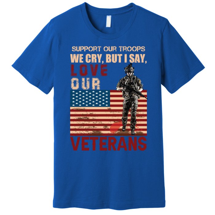 Love Our Veterans Retired Soldier U S Flag Gift Premium T-Shirt