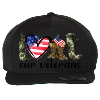 Love Our Veterans Gift American Flag Veterans Day Military Gift Wool Snapback Cap