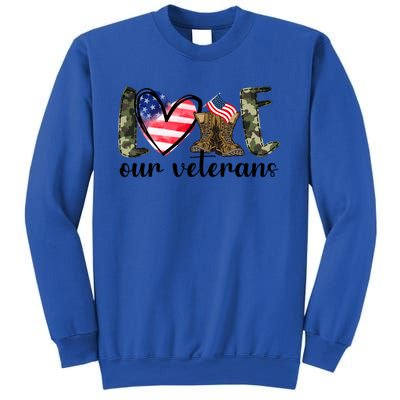 Love Our Veterans Gift American Flag Veterans Day Military Gift Sweatshirt