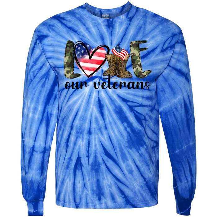 Love Our Veterans Gift American Flag Veterans Day Military Gift Tie-Dye Long Sleeve Shirt