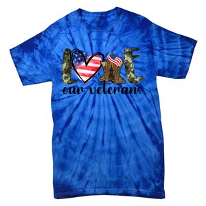 Love Our Veterans Gift American Flag Veterans Day Military Gift Tie-Dye T-Shirt