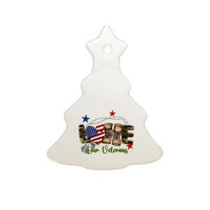 Love Our Veterans Day Proud Military American Flag Ceramic Tree Ornament