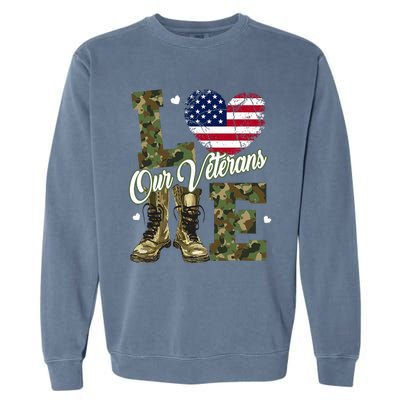 Love Our Veterans Heart USA Flag Camouflage Army Boots Proud Garment-Dyed Sweatshirt