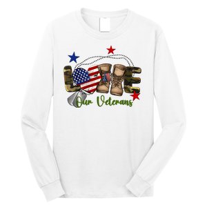 Love Our Veterans Day Proud Military American Long Sleeve Shirt