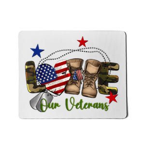 Love Our Veterans Day Proud Military American Mousepad