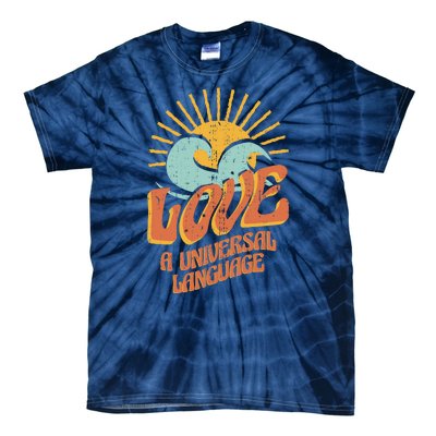 Love A Universal Language Tie-Dye T-Shirt