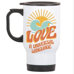 Love A Universal Language Stainless Steel Travel Mug