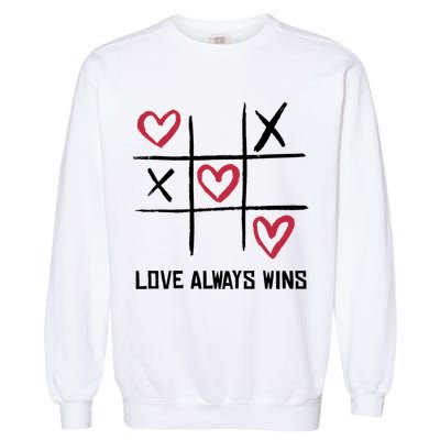 Love Always Wins Game Garment-Dyed Sweatshirt