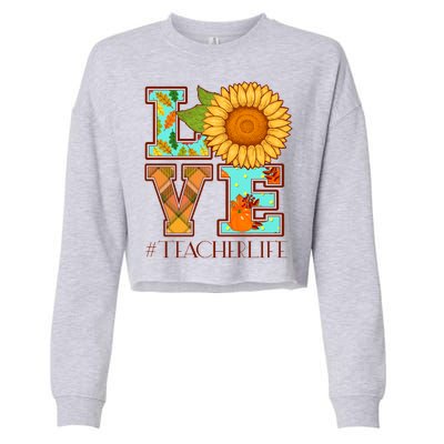 Love Autumn Fall #Teacher Life Cropped Pullover Crew