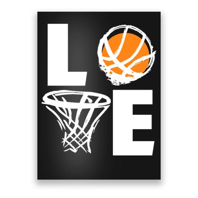 Love Basketball Hoop Poster