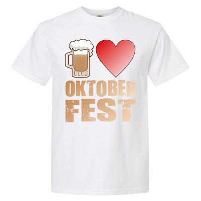 Love Beer Ocktoberfest Garment-Dyed Heavyweight T-Shirt