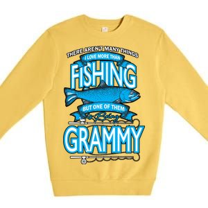 Love Being Grammy More Than Fishing Premium Crewneck Sweatshirt