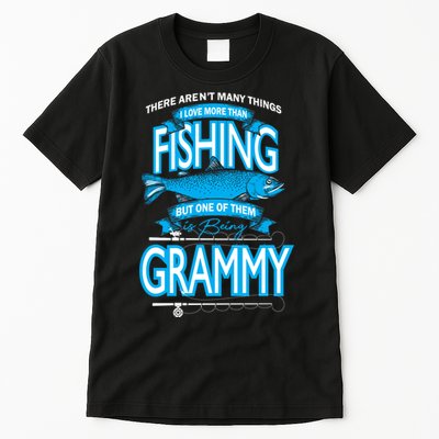 Love Being Grammy More Than Fishing Tall T-Shirt