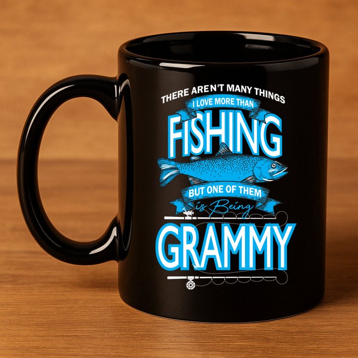 Love Being Grammy More Than Fishing 11oz C Handle Ceramic Mug