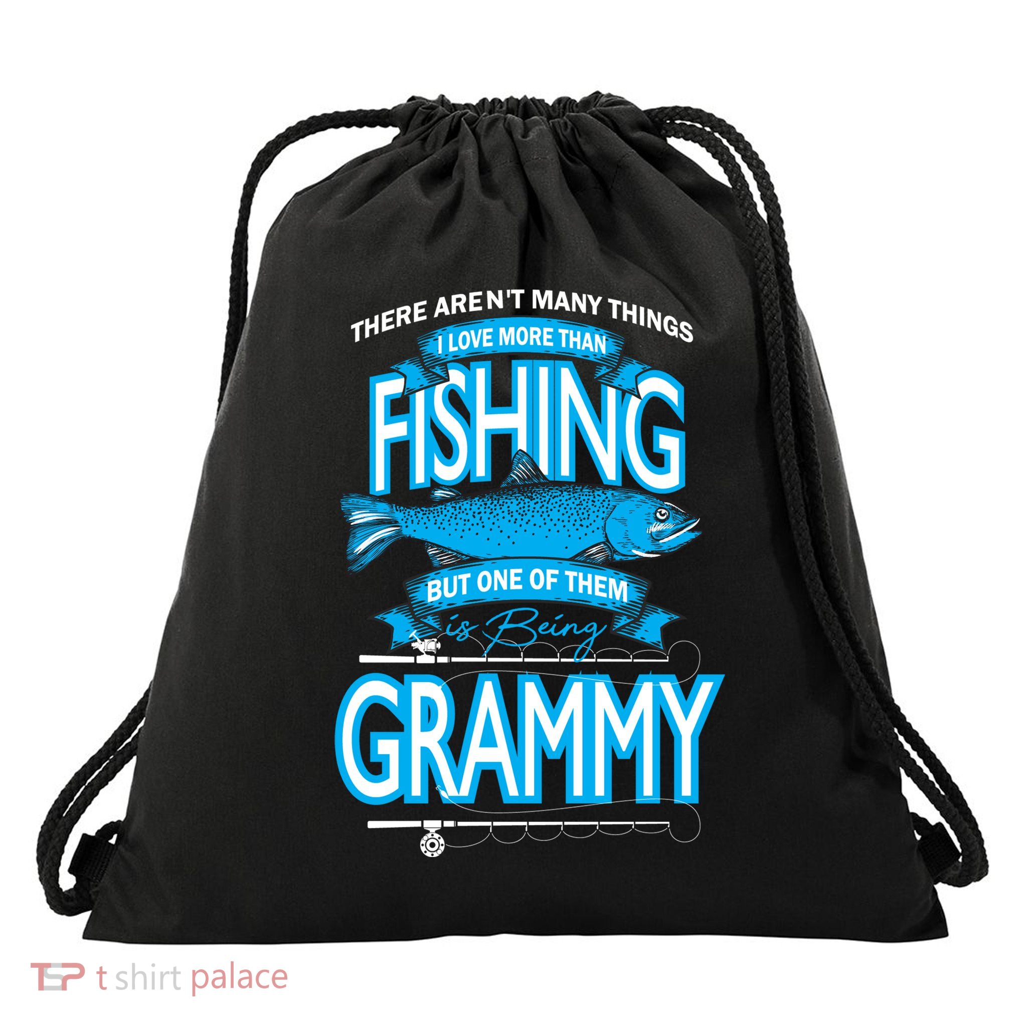 Love Being Grammy More Than Fishing Drawstring Bag