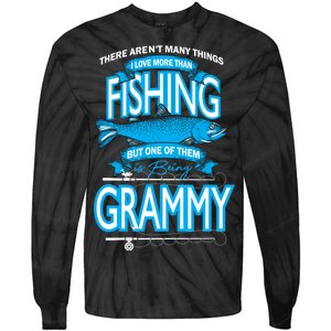 Love Being Grammy More Than Fishing Tie-Dye Long Sleeve Shirt