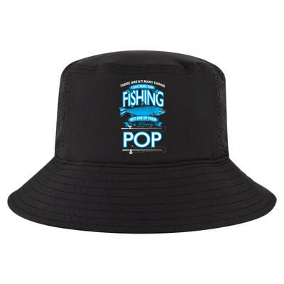 Love Being Pop More Than Fishing Cool Comfort Performance Bucket Hat