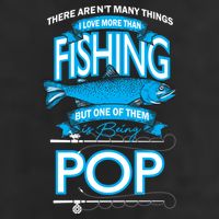Love Being Pop More Than Fishing Cool Comfort Performance Bucket Hat
