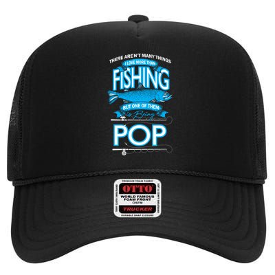 Love Being Pop More Than Fishing High Crown Mesh Back Trucker Hat