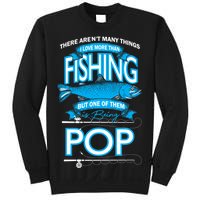 Love Being Pop More Than Fishing Sweatshirt