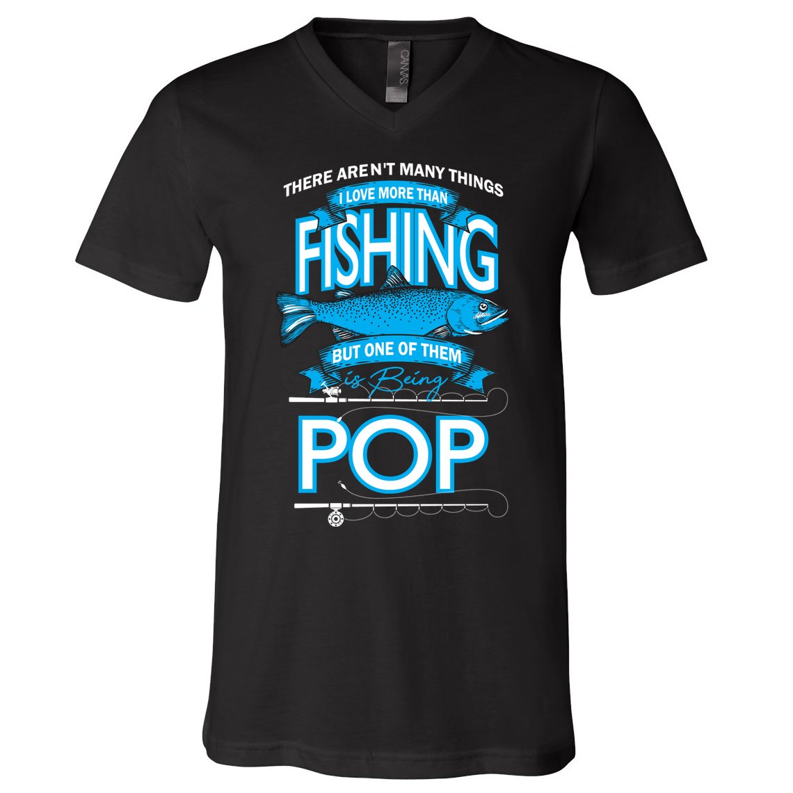 Love Being Pop More Than Fishing V-Neck T-Shirt