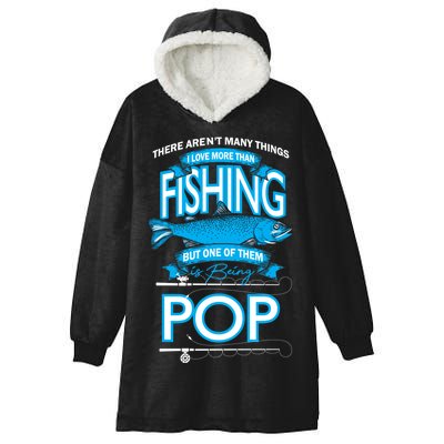 Love Being Pop More Than Fishing Hooded Wearable Blanket