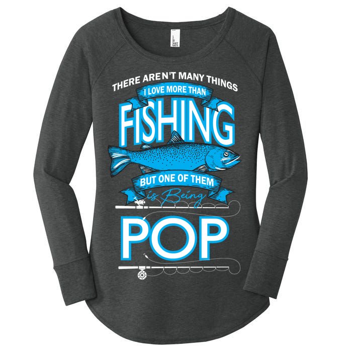 Love Being Pop More Than Fishing Women's Perfect Tri Tunic Long Sleeve Shirt