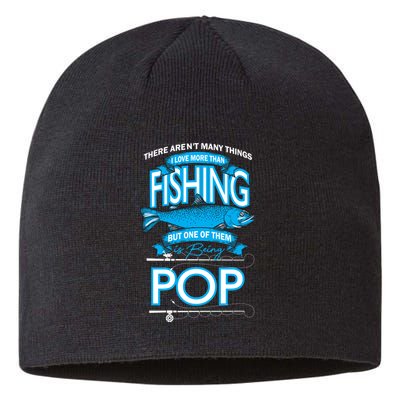 Love Being Pop More Than Fishing Sustainable Beanie