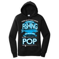 Love Being Pop More Than Fishing Women's Pullover Hoodie