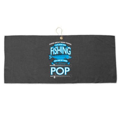 Love Being Pop More Than Fishing Large Microfiber Waffle Golf Towel