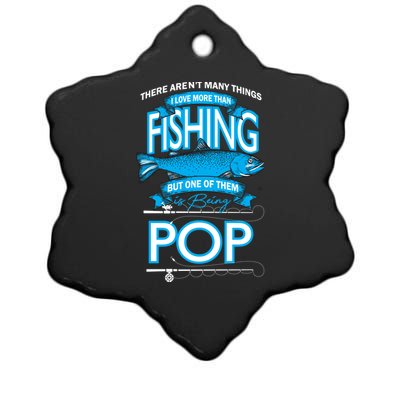 Love Being Pop More Than Fishing Ceramic Star Ornament