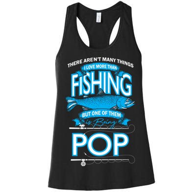 Love Being Pop More Than Fishing Women's Racerback Tank