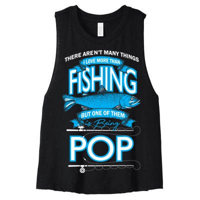 Love Being Pop More Than Fishing Women's Racerback Cropped Tank